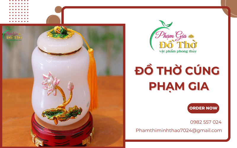 Đồ Thờ Phạm Gia